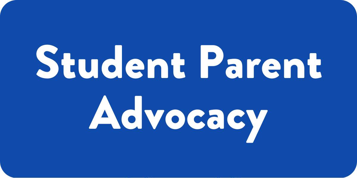 Student Parent Advocacy